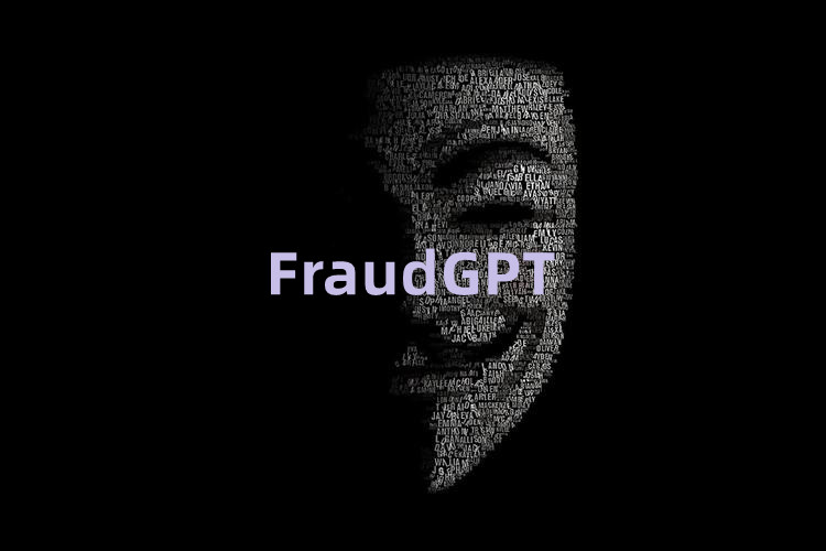 黑客发布恶意AI工具FraudGPT,可自动生成多种网络攻击代码