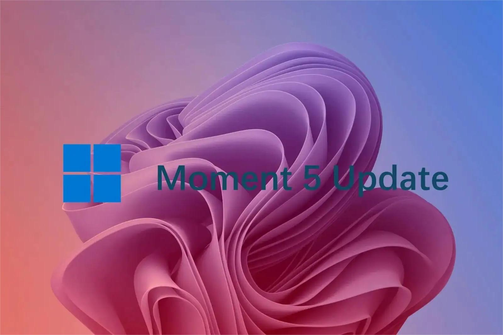 Moment 5