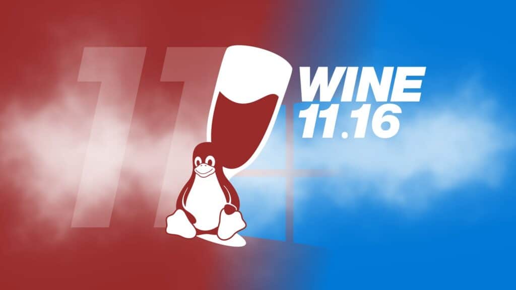 Wine 11.16发布：新增VA-API硬件解码，修复Steam无法启动等问题